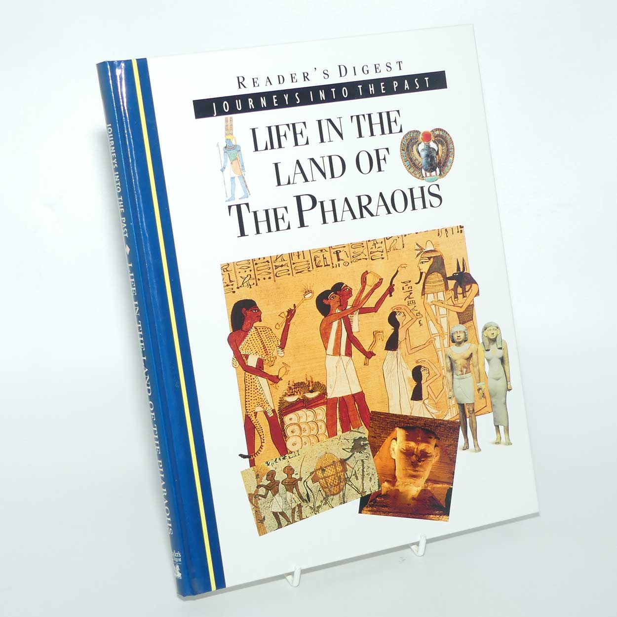 Reference Book | Reader's Digest | Journeys into the Past | Life in the Land of the Pharaohs