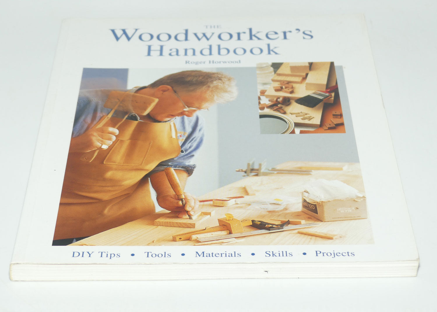 Paperback Book | The Woodworker's Handback | Roger Horwood