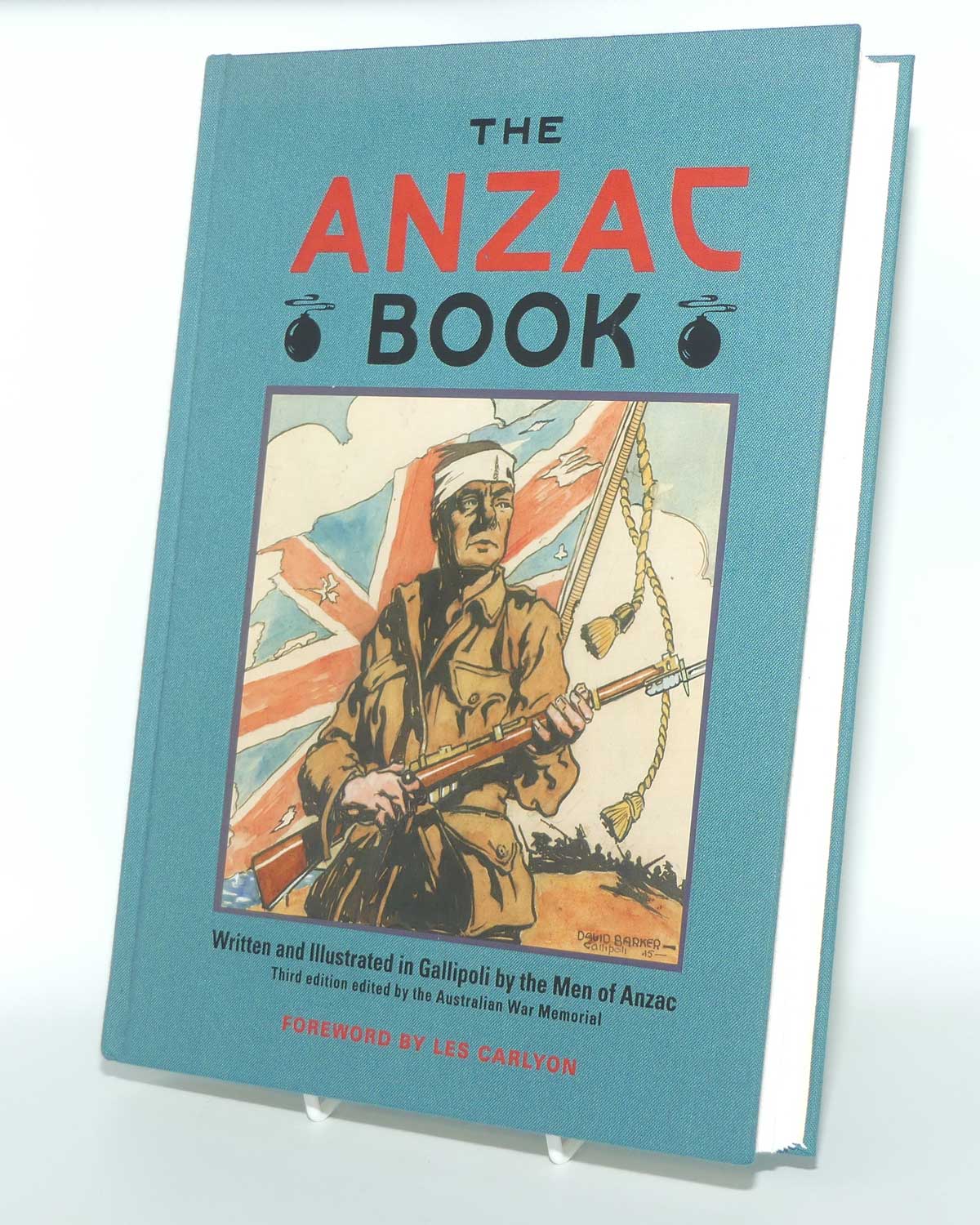Reference Book | The ANZAC Book | The Men of Anzac | Third Edition | Foreword by Les Carlyon