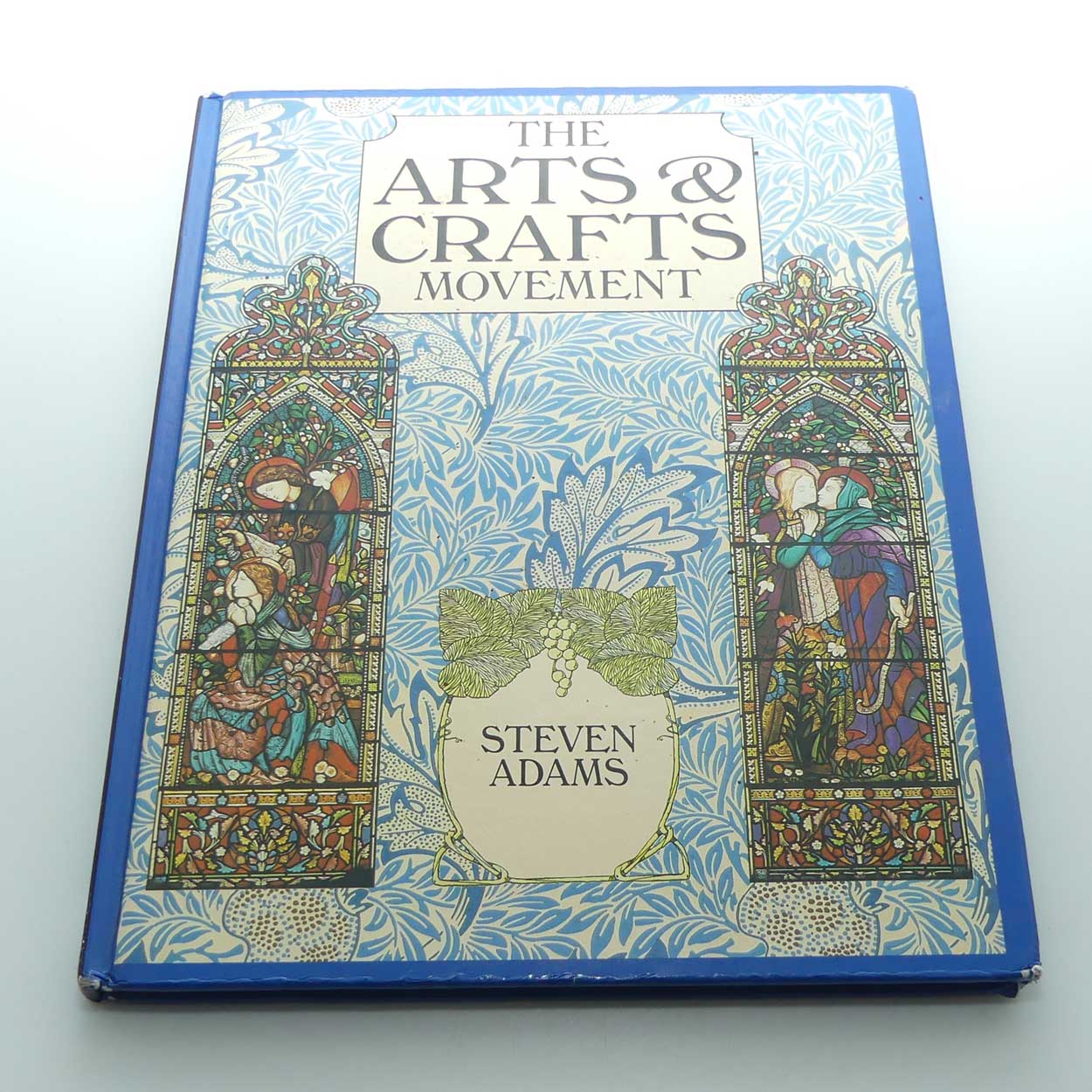 Reference Book | The Arts & Crafts Movement | Steven Adams