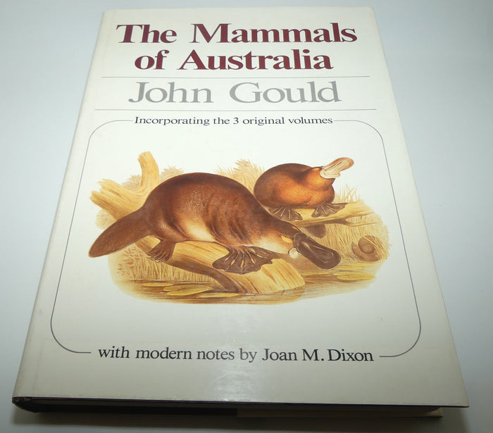 Reference Book | The Mammals of Australia by John Gould | modern notes by Joan M. Dixon